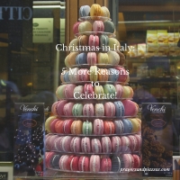 Christmas in Italy: 5 More Reasons to Celebrate!